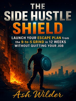 cover image of The Side Hustle Shield